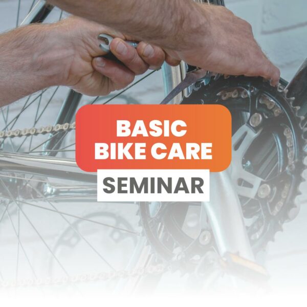 Basic Bike Care Seminar